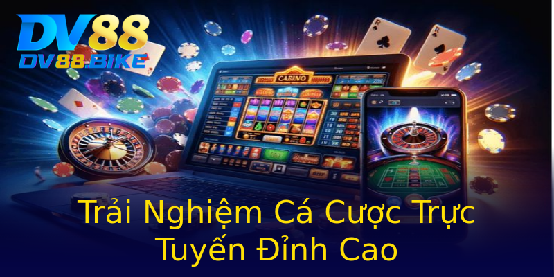 Khám Phá Thế Giới Cá Cược Tại Dv88.com - Địa Điểm Lý Tưởng Cho Người Chơi